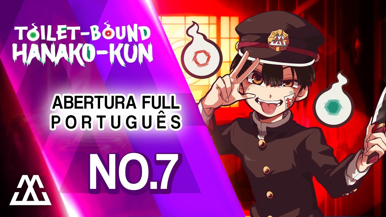 Jibaku Shounen Hanako-kun Abertura Completa em Português - No.7 (PT-BR)
