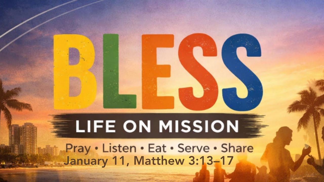 January 11, 2026 - Serve with Compassion: Matthew 3:13–17