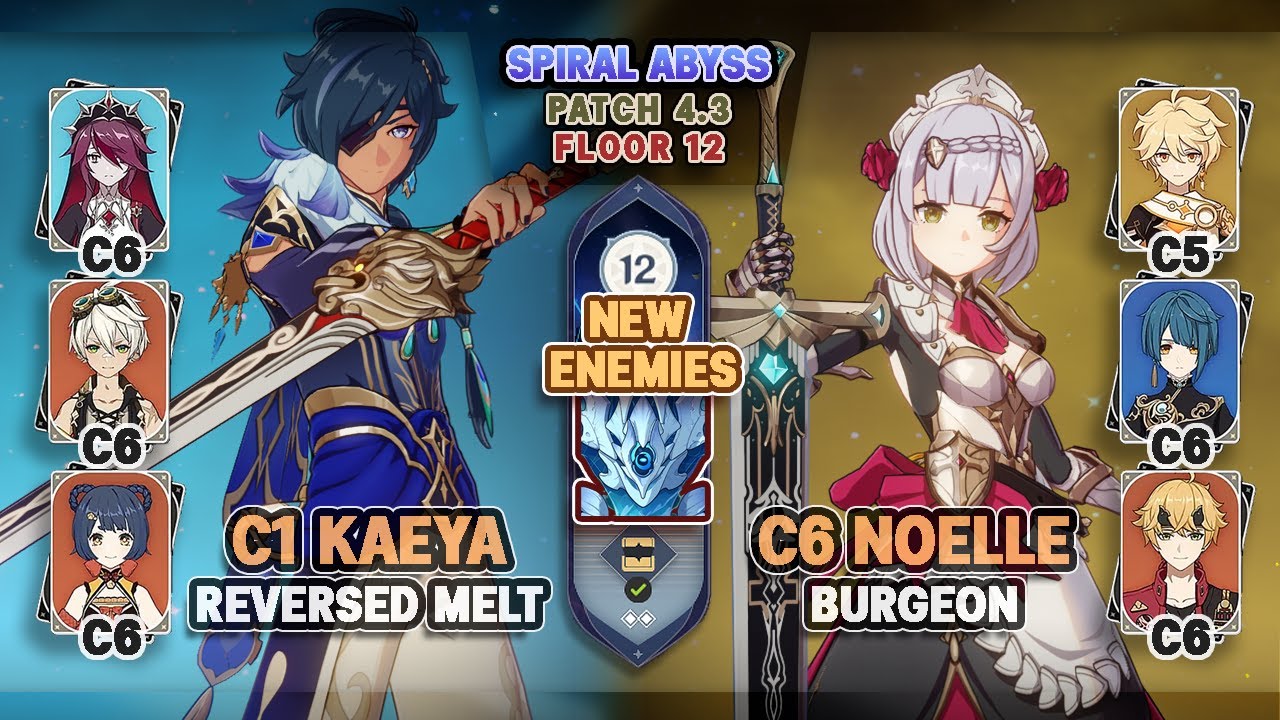 C1 Kaeya Reversed Melt & C6 Noelle Burgeon | NEW Spiral Abyss 4.3 Floor 12 - Genshin Impact