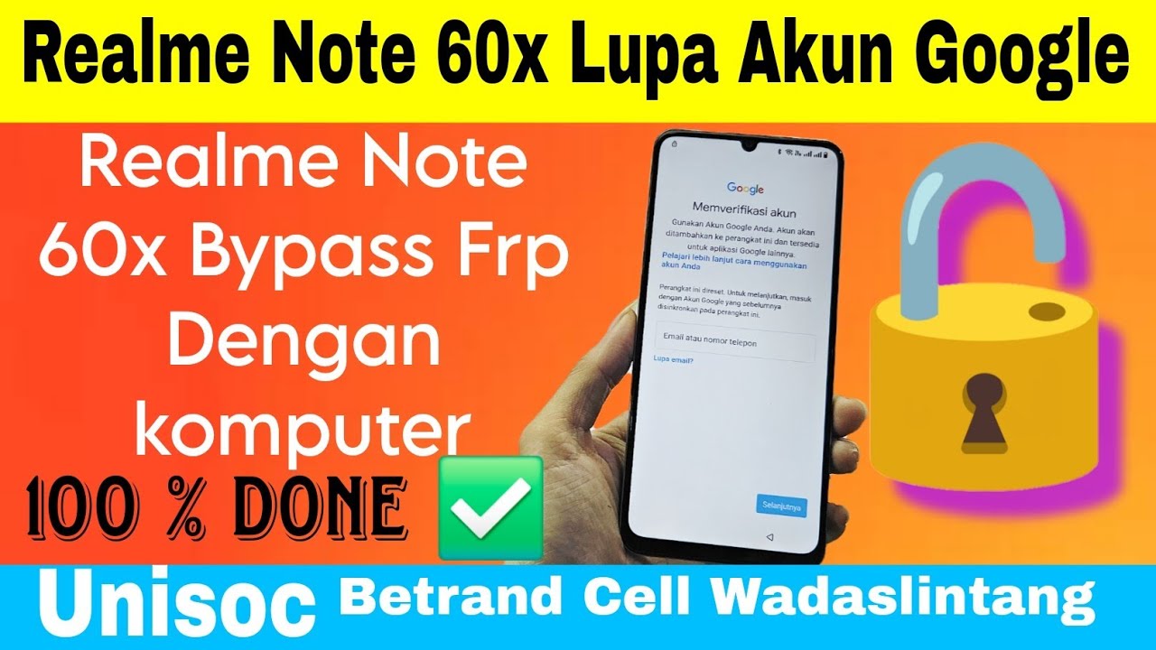 Lupa Akun Google Realme Note 60x? Ini Solusi Bypass FRP-nya!
