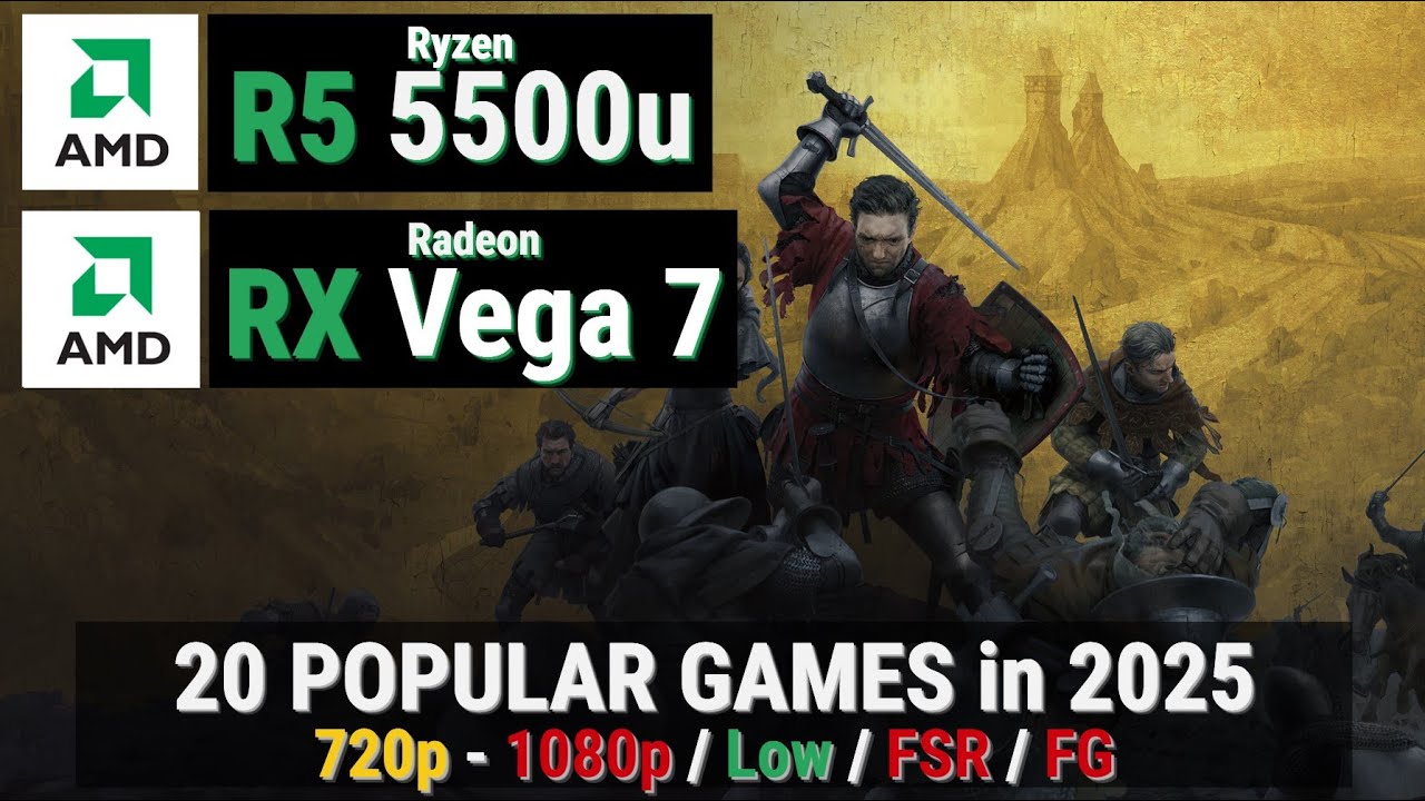 Ryzen 5 5500U + Vega 7 vs 20 GAMES in 2025