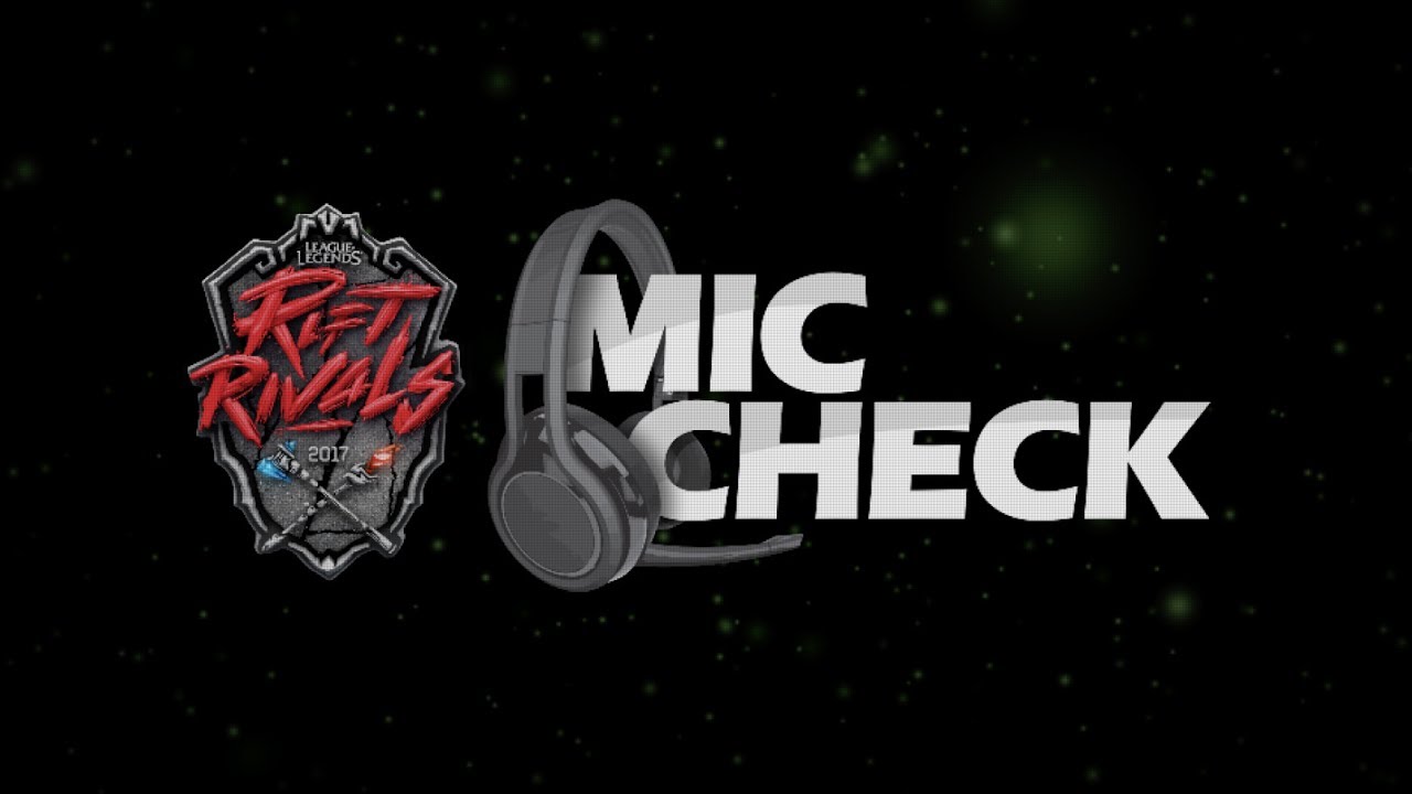 Mic Check - Rift Rivals 2017 (NA vs. EU)
