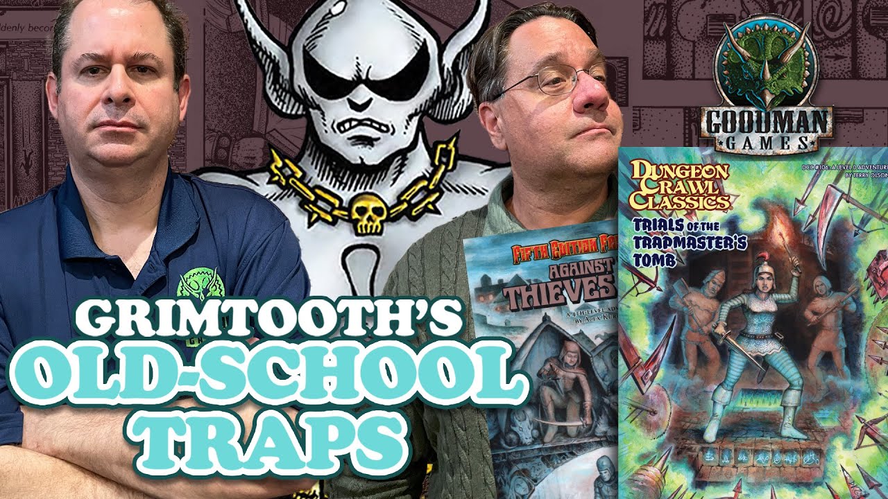 Against the Thieves Guild and DCC 107: Trial of the Trapmaster's Tomb