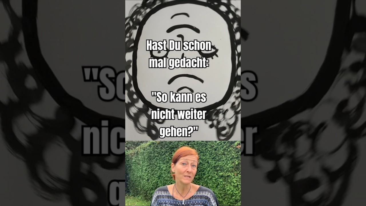 so kann es nicht weitergehen...Ausweg finden...zuviele negative Gedanken...negatives Denken..Mindset
