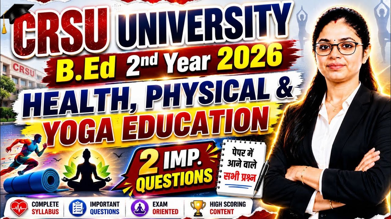 CRSU B.Ed 2nd Year Health, Physical & Yoga Education Important Questions 2026