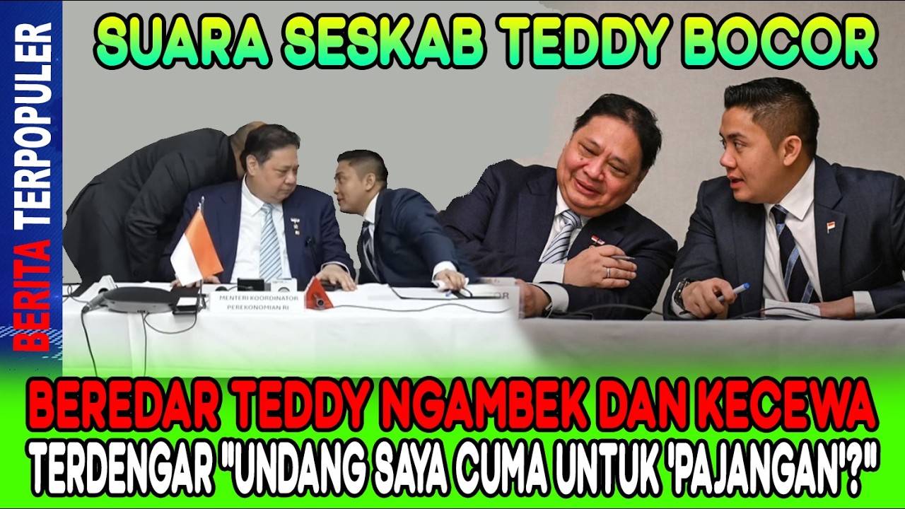 SUARA SESKAB TEDDY BOCOR…!! BEREDAR TEDDY NGAMBEK DAN KECEWA: “UNDANG SAYA CUMA UNTUK 'PAJANGAN'?”