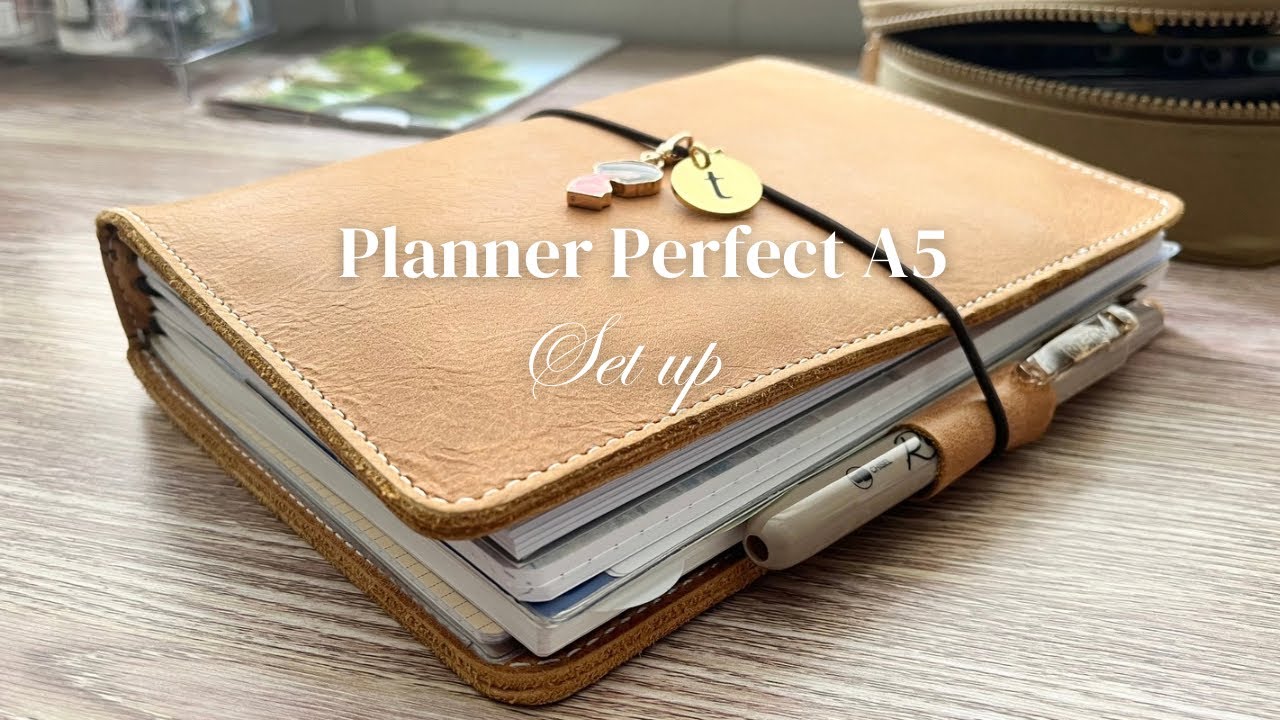 Planner Perfect A5 Set Up | Adele Leather