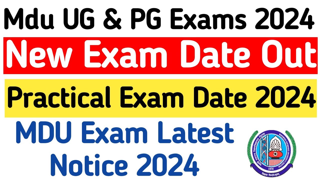Mdu New Exam Date Out 2024 | Mdu Practical Exams 2024 | Mdu Exam Date Change Notice 2024 | MDU Exams