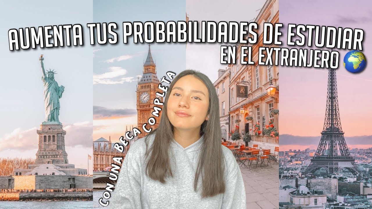 TIPS para AUMENTAR tus PROBABILIDADES. de ESTUDIAR en el EXTRANJERO🌎 con una BECA COMPLETA🤑 + CAMBLY