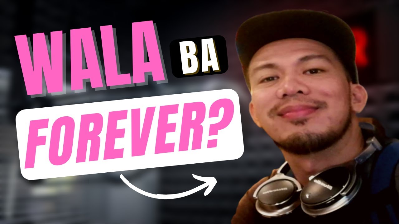 Bakit Walang Forever