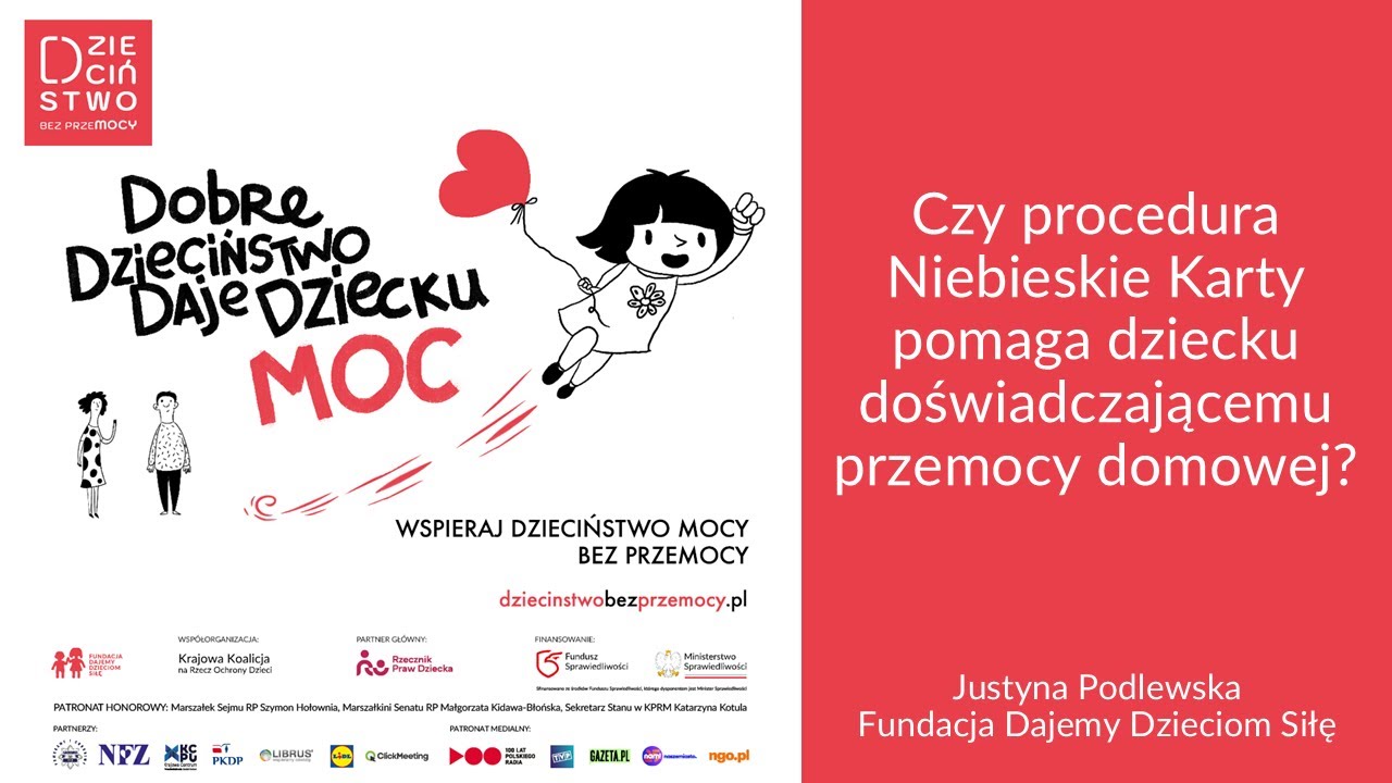 Czy procedura Niebieskie Karty pomaga dziecku doświadczającemu przemocy domowej? (Justyna Podlewska)