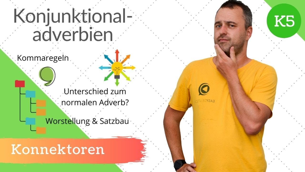 [K5] Konjunktionaladverbien - Unterschied zur normalen Adverbien und Konjunktionen