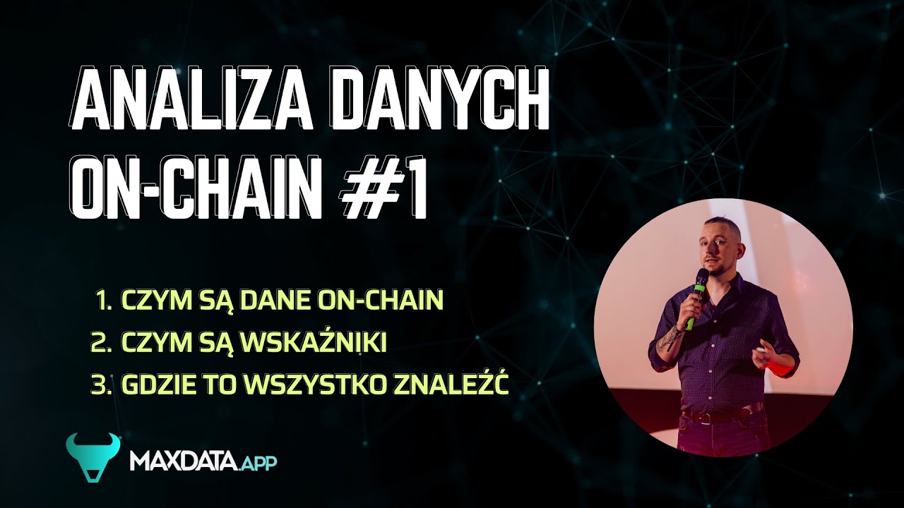 Analiza Danych On-Chain - Czym są dane on-chain i wskaźniki ?