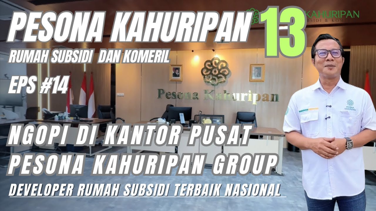 PESONA KAHUIPAN GROUP ( EPS #14) NGOPI DI KANTOR PUSAT PESONA KAHIRIPAN GROUP