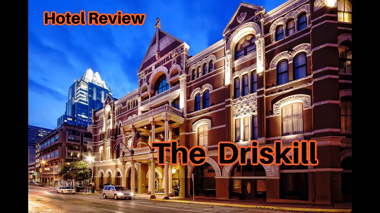 Hotel Review: The Driskill, Austin. April 17-18 2023
