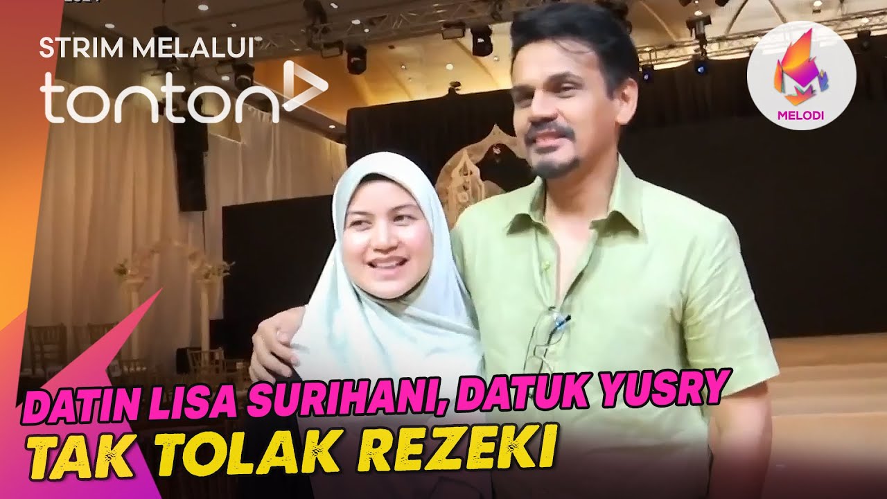 [CLIP] Melodi (31 Mar 2024): Datin Lisa Surihani, Datuk Yusry tak tolak rezeki | Tonton