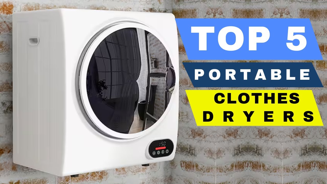 Top 5 Best Clothes Dryer 2026 Review - Best Portable Dryer Machine On Amazon / Compact Laundry Dryer