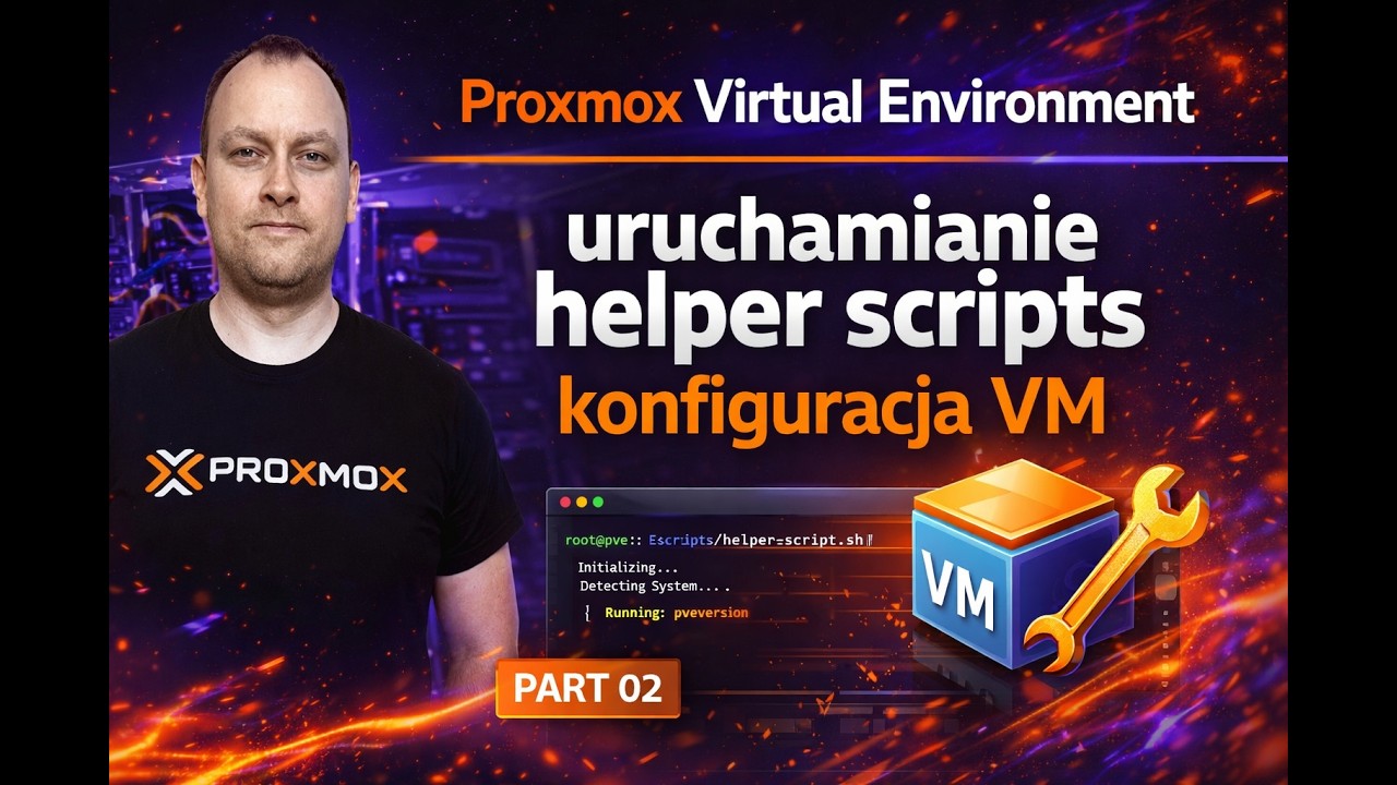 Proxmox M02 19 - Proxmox Virtual Environment uruchamianie helper scripts konfiguracja VM part 02