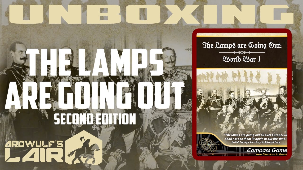 Unboxing The Lamps Are Going Out, 2nd Edition (Compass Games 2021)