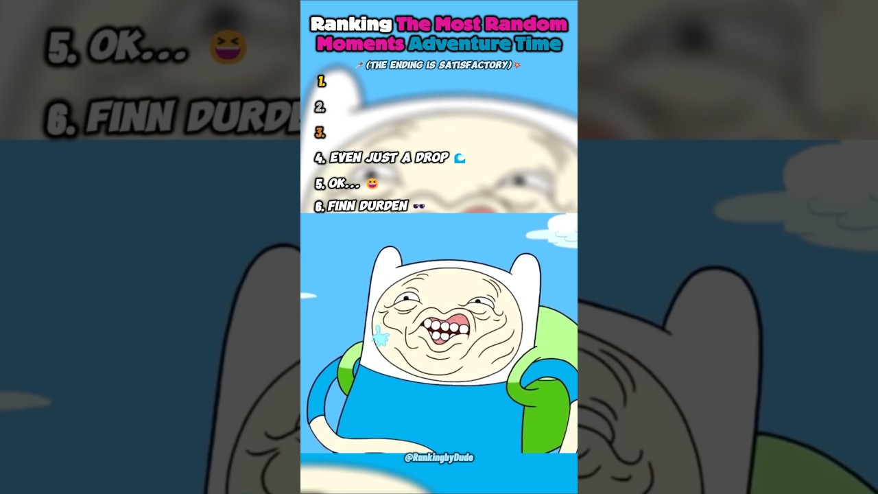Ranking the Most Random Moments Adventure Time #002