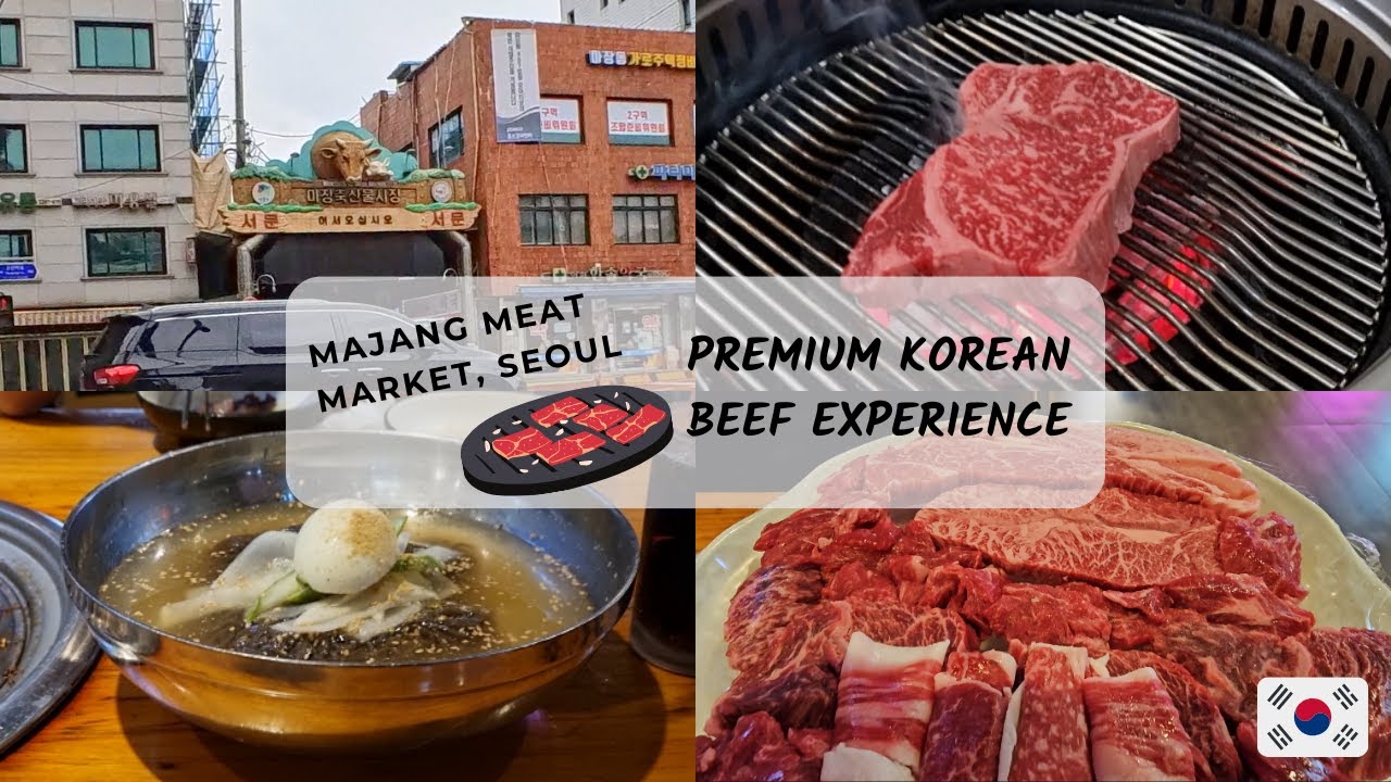 Seoul, South Korea (Trying out 2 ways of buying Korean beef in Majang Meat Market)
