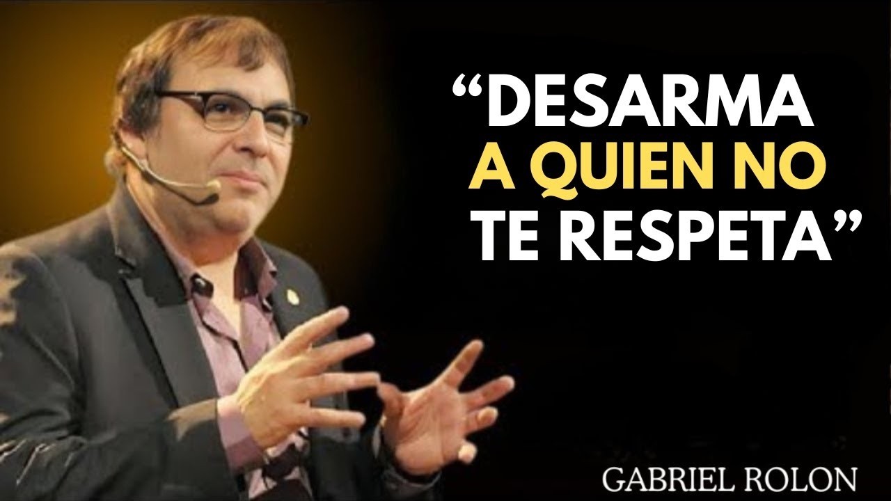 GABRIEL ROL&Oacute;N | EL DISCURSO MOTIVACIONAL QUE TRANSFORMAR&Aacute; TU VIDA Y TU MENTE