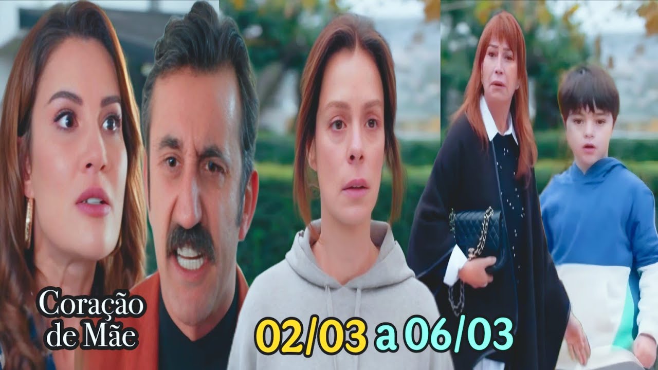 Coração de Mãe - Resumo Semanal 02/03/2026 a 06/03/2026 - Resumo da Semana novela Coração de Mãe