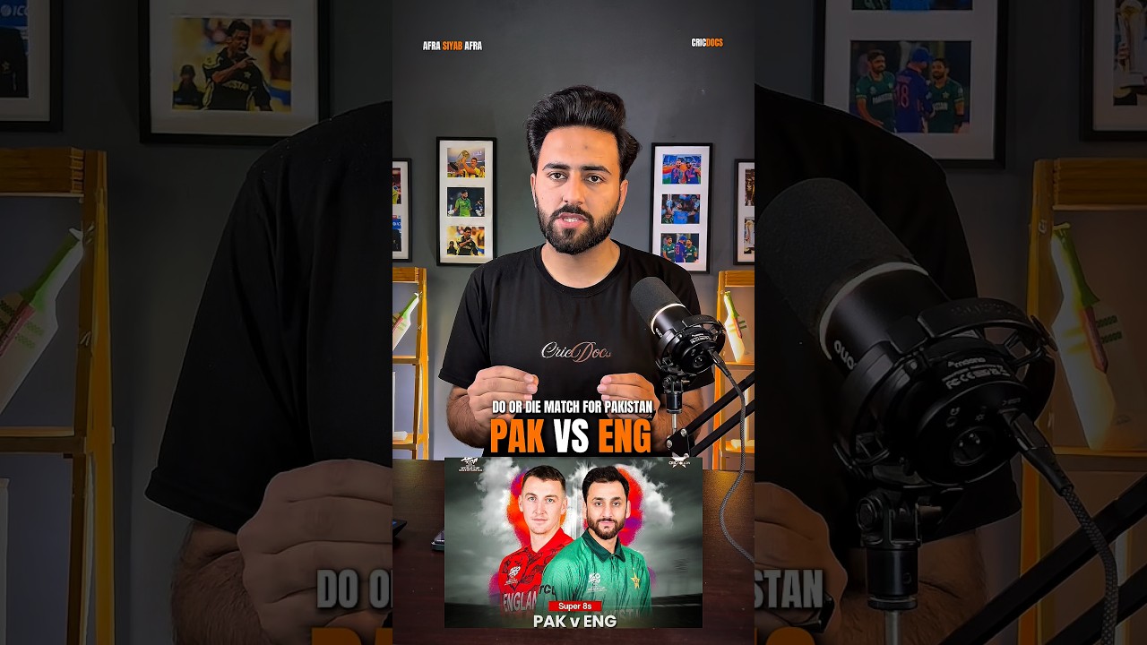 DO or DIE match for Pakistan - PAK VS ENG