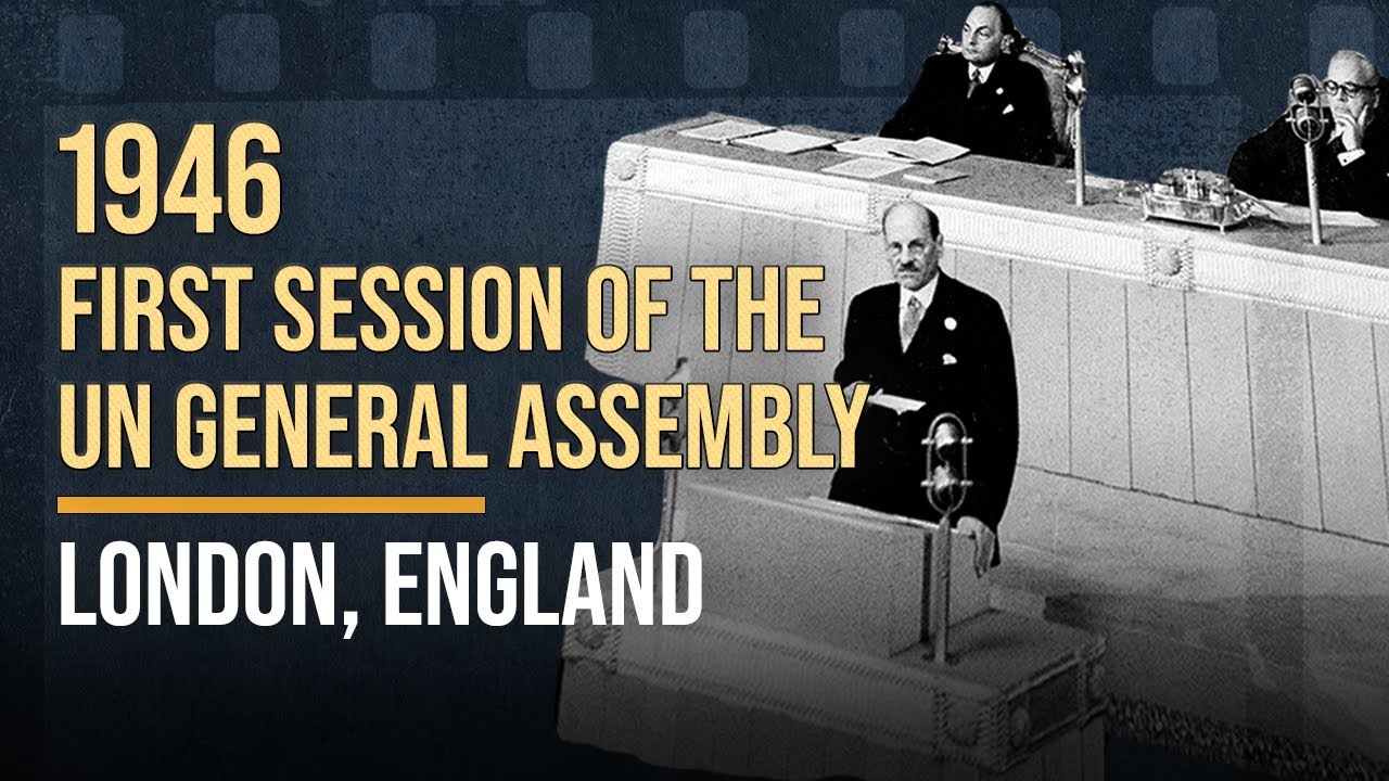 First Session of UN General Assembly - 10 January 1946