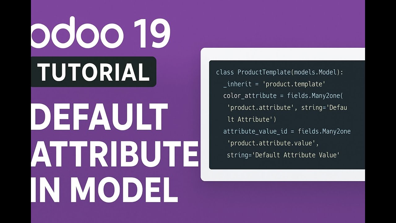 Odoo 19 Tutorial | How to Set Default Attribute in Model || Part 9