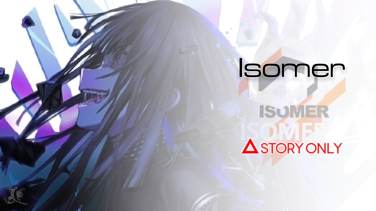 【Girls' Frontline】Isomer : Story Collection