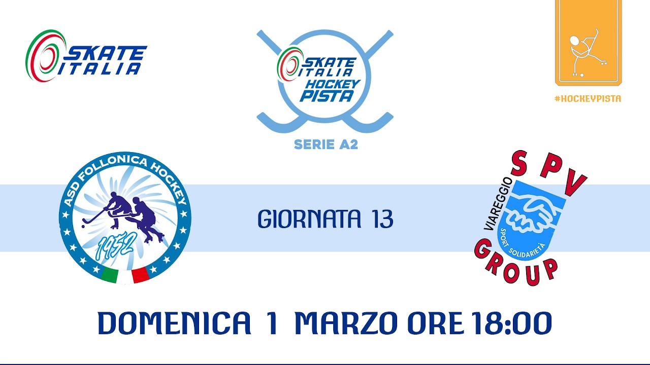 Serie A2 - Gir.B - G.13 - Iren Follonica Hockey x Viareggio Hockey