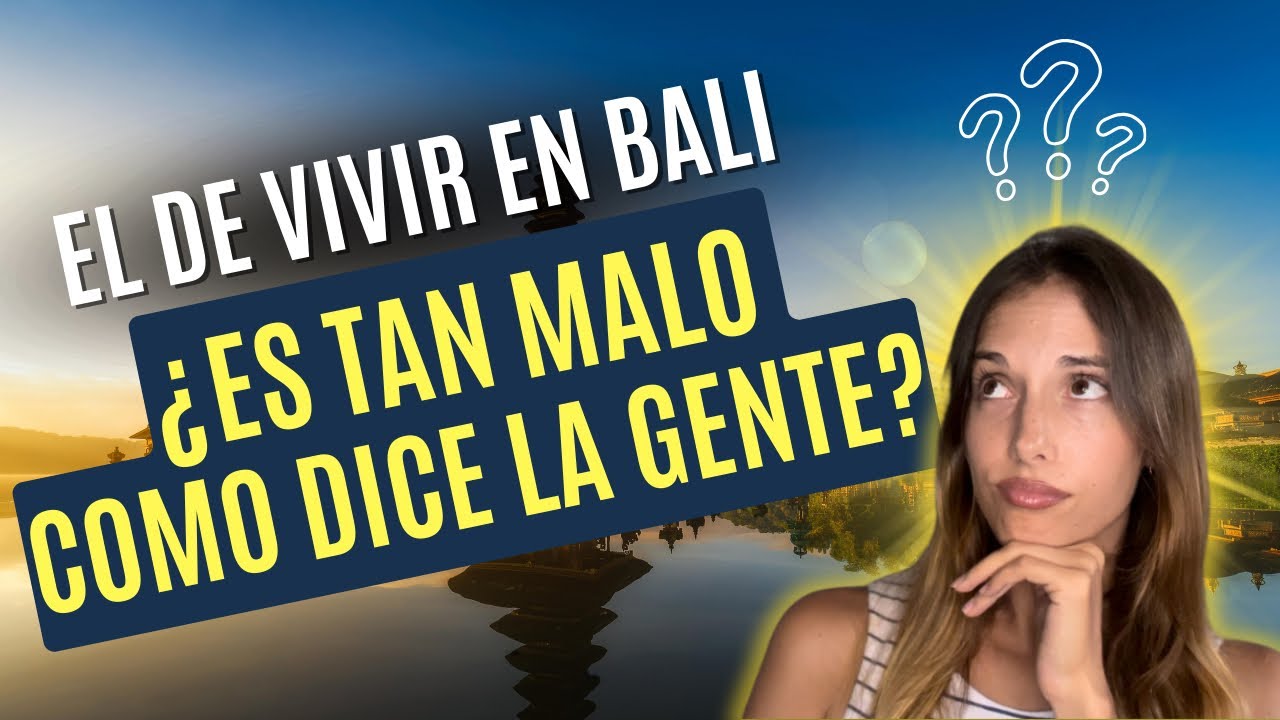 Ventajas y Desventajas de Vivir en Bali