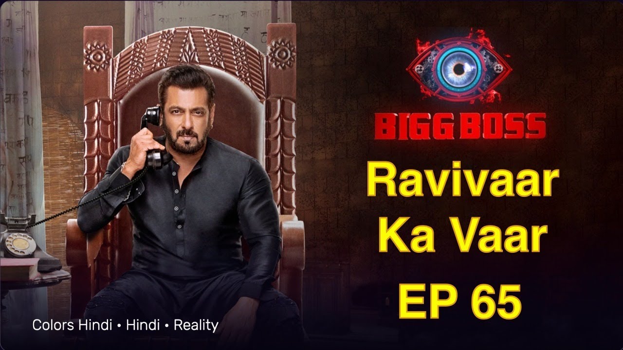 Bigg Boss 16 Full Episode Today Live Review Ep 65 (2022)