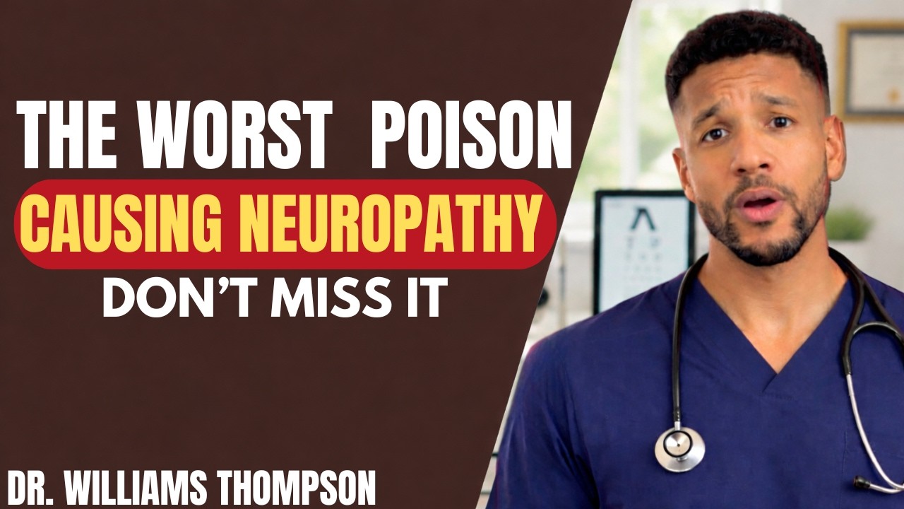 The Worst POISON Destroying Your Nerves and Causing Neuropathy (Backed by Science) | Dr. William..