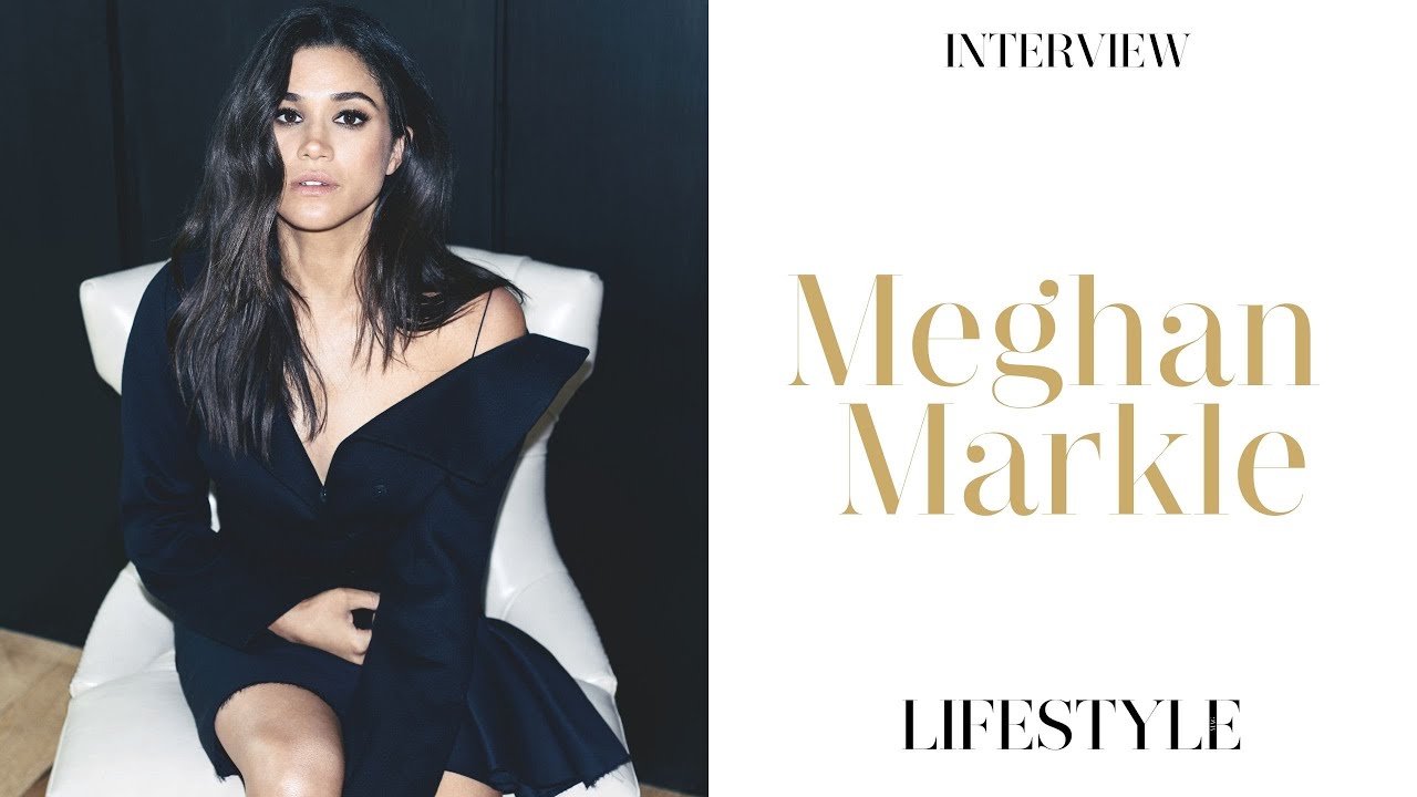 Meghan Markle Interview for Lifestyle Mag @lifestylemag
