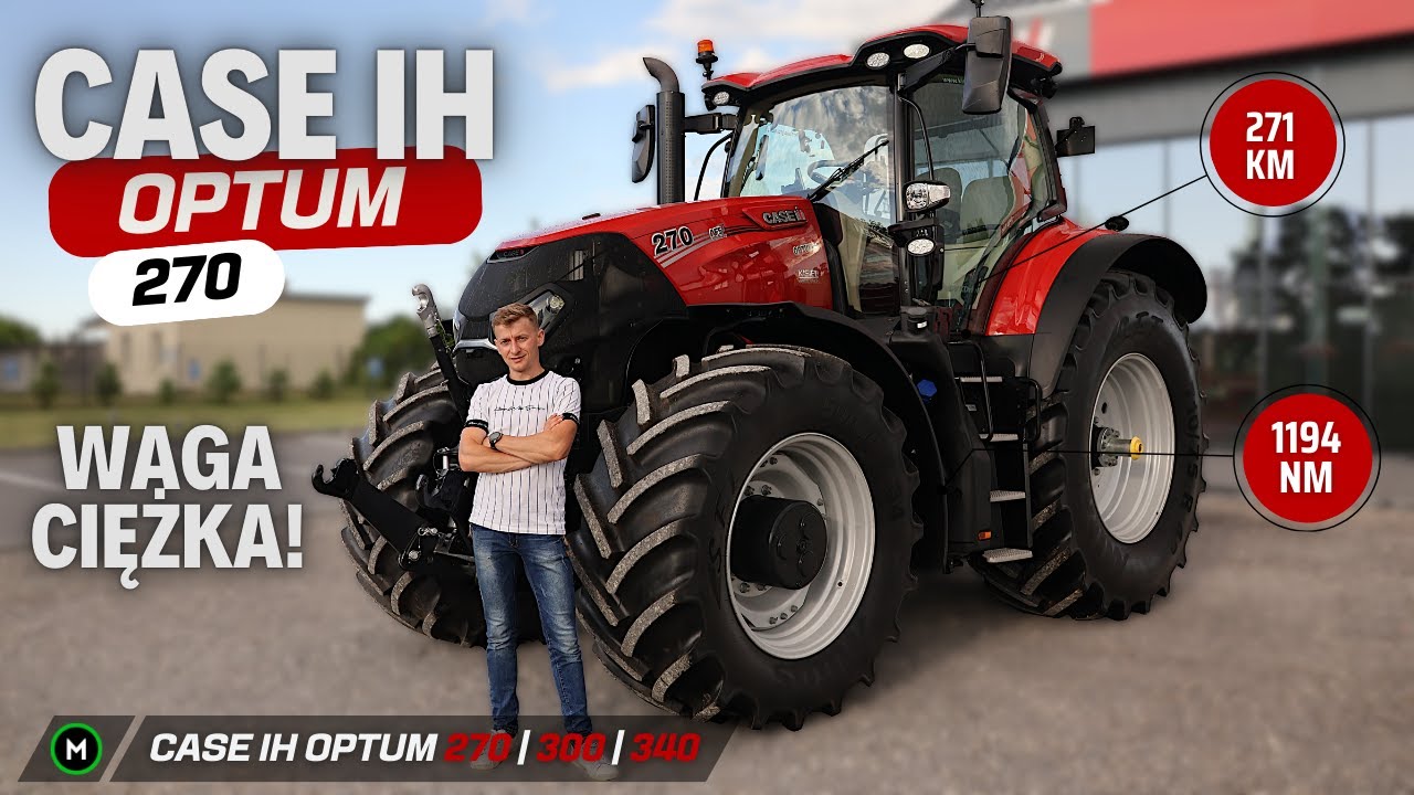 CASE IH OPTUM 270 - jeden z mistrzów wagi ciężkiej | Prezentacja / test ciągnika [PL / ENG]