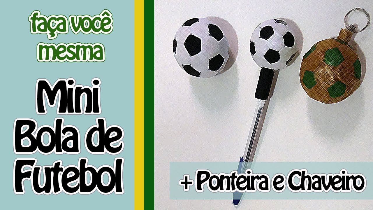 Como Fazer Mini Bola de Futebol (Lembrancinhas) | Criatividades da Dê
