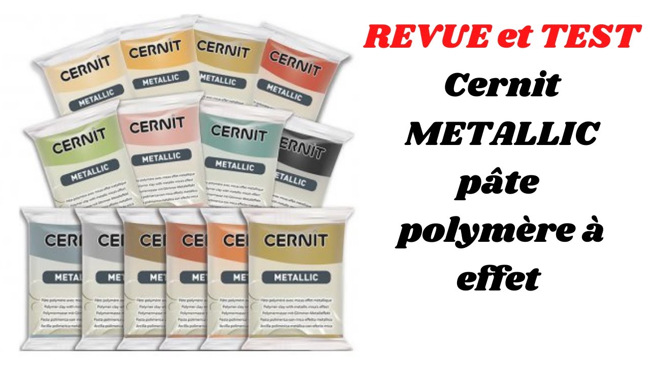 CERNIT METALLIC Pâte polymère à effet REVUE CERNIT METALLIQUE