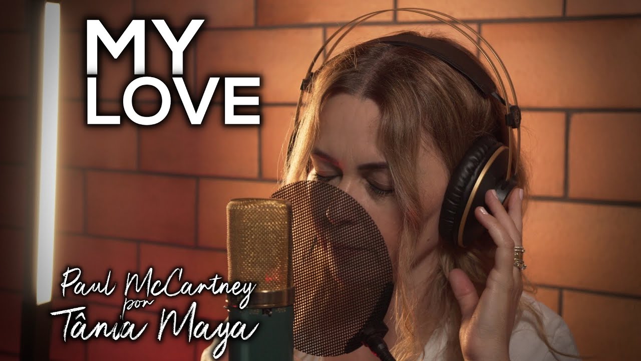 MY LOVE | Paul McCartney por Tânia Maya | Cover