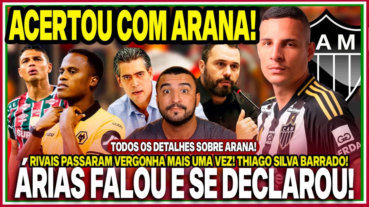 🚨&Aacute;RIAS QUEBROU O SIL&Ecirc;NCIO! BASTIDORES EXCLUSIVOS SOBRE ARANA! 😨VAI FECHAR COM O FLU? SE DECLAROU!
