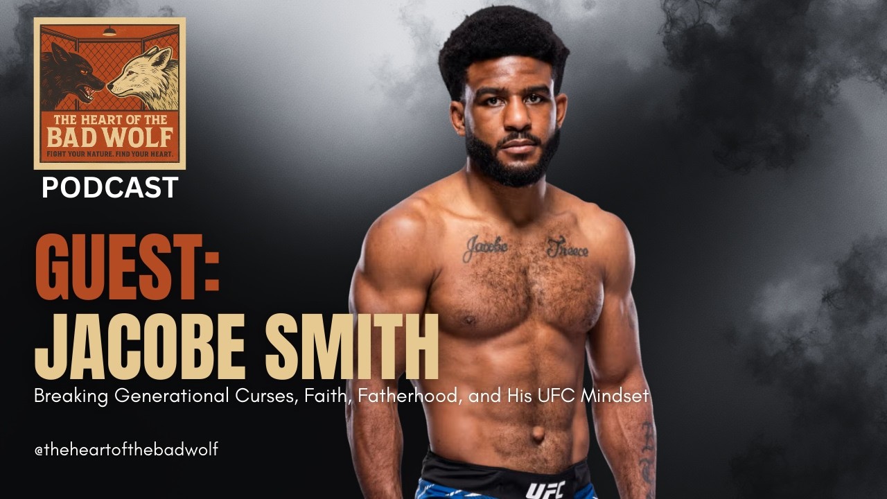 Jacobe Smith on Breaking Generational Curses, Faith, Fatherhood, and His UFC Mindset