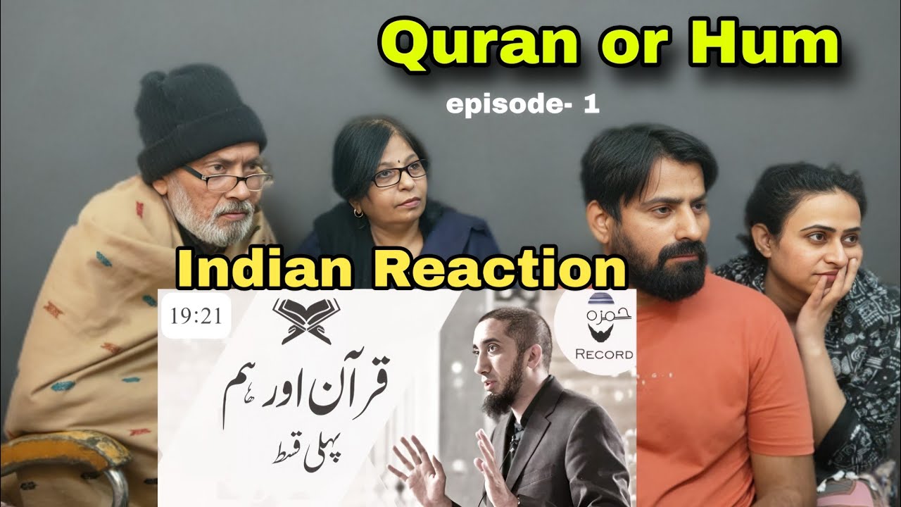  Quran aur Hum Nouman Ali Khan ||ep-1  URDU Geo Tv by hamza_records || Indian family Reaction 