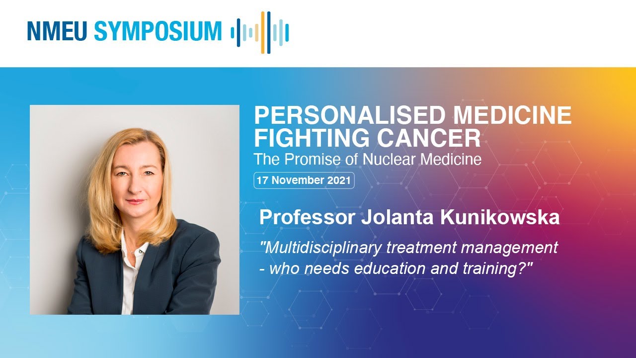 NMEU Symposium 2021 Professor Jolanta Kunikowska: 