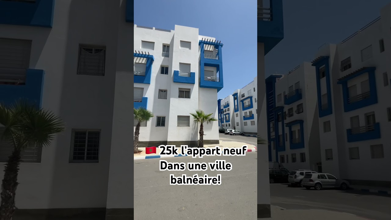 Que vaut un appart neuf &agrave; 25k au Maroc ?