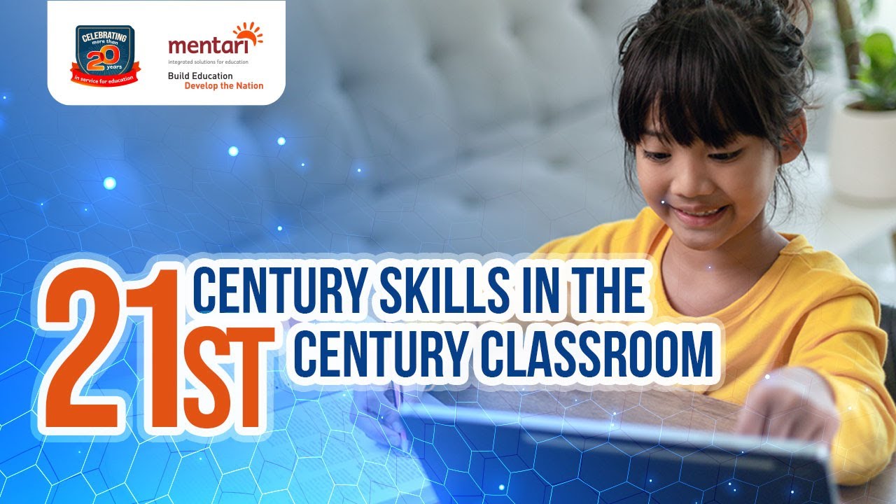 21st Century Skills in the 21st Century Classroom