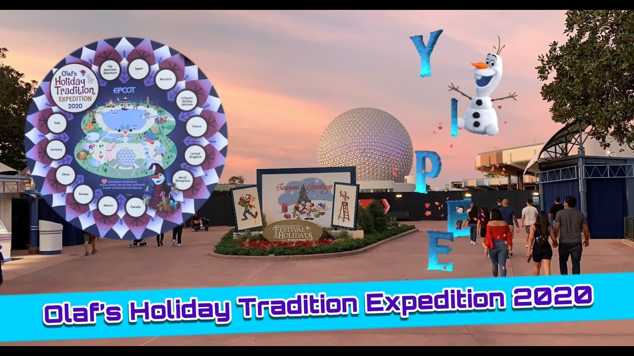 Disney&rsquo;s Epcot - Olaf&rsquo;s Holiday Tradition Expedition 2020 World Showcase - Festival of the Holidays