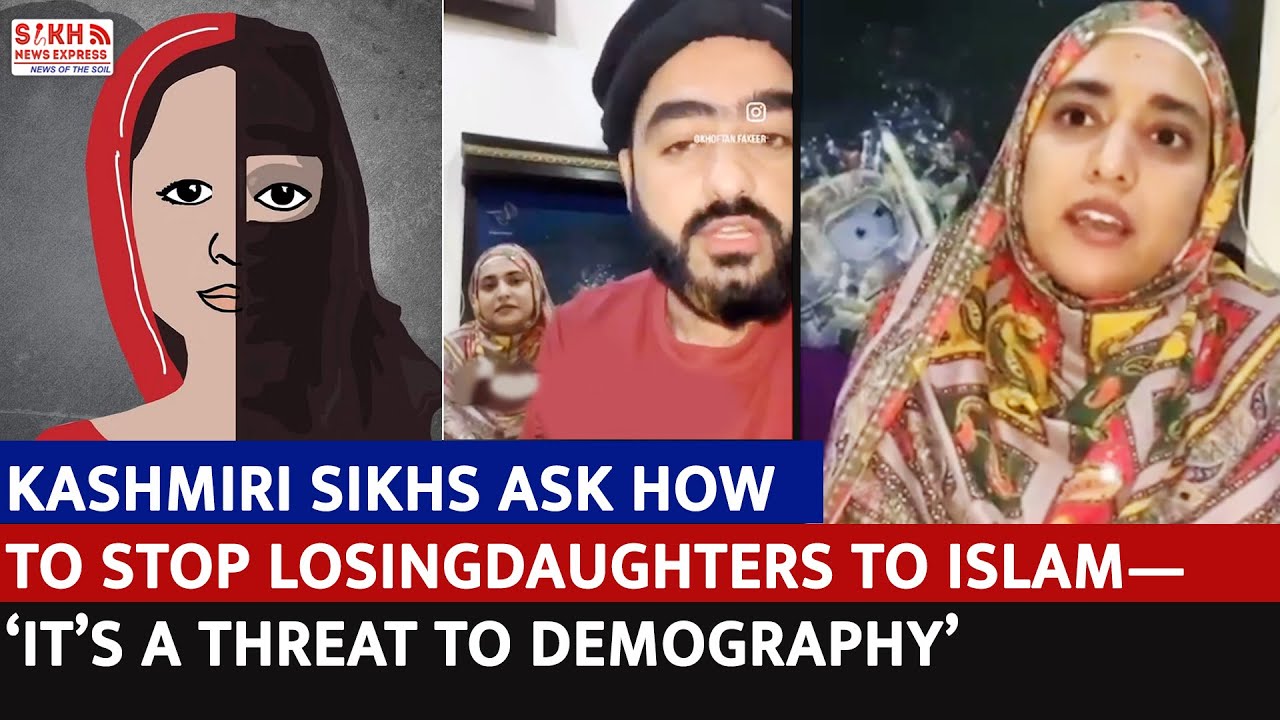 Kashmiri Sikhs Raise Concerns Over Daughters Converting to Islam for Marriages with Muslim Men
