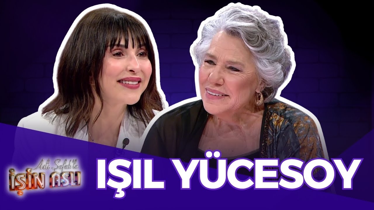 Aslı Şafak'la İşin Aslı - Işıl Y&uuml;cesoy | 7 Temmuz 2025