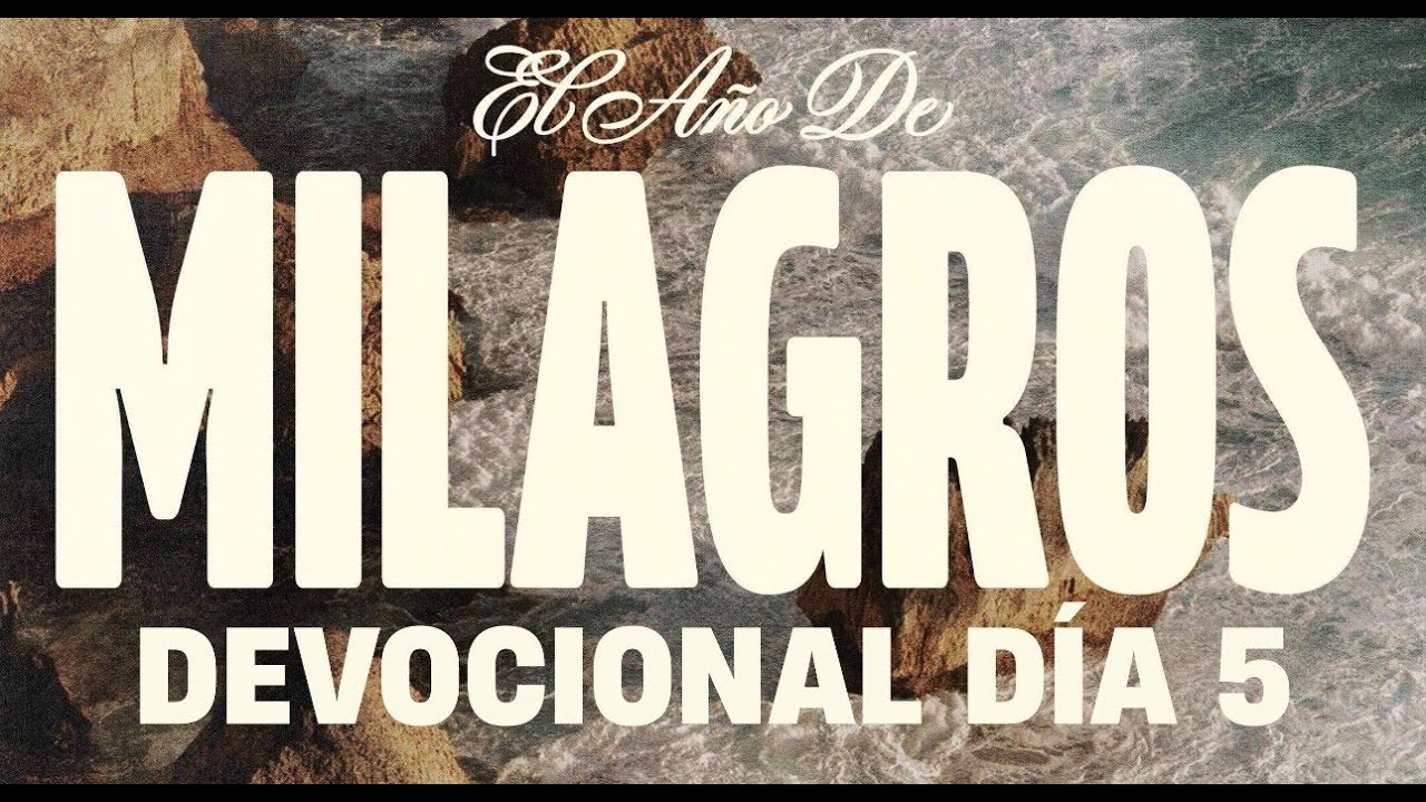 Milagros Día 5